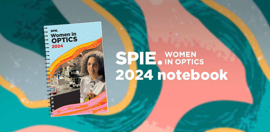 SPIE Women in Optics notebook 2024 cover image with indicative text.