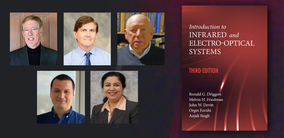 Winners of the 2024 Joseph W. Goodman Book Writing Award for for Introduction to Infrared and Electro-Optical Systems, Third Edition. Top row, left to right: John W. Devitt, Ronald G. Driggers, Melvin H. Friedman. Bottom, left to right: Orges Furxhi, Anjali Singh.